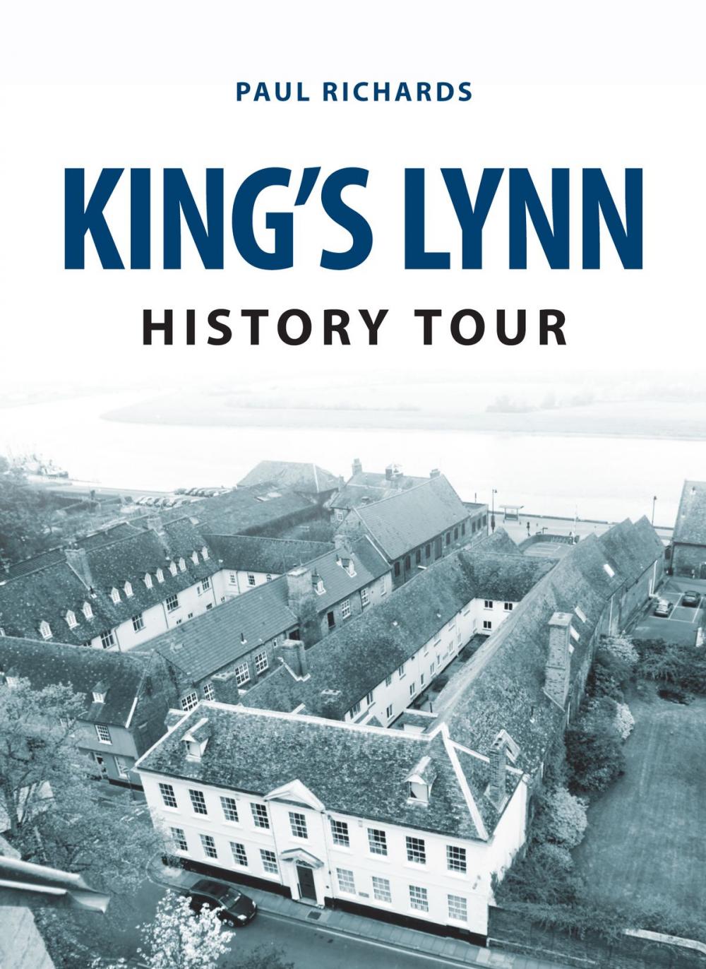 Big bigCover of King's Lynn History Tour