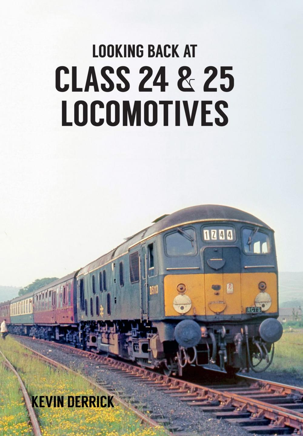 Big bigCover of Looking Back At Class 24 & 25 Locomotives