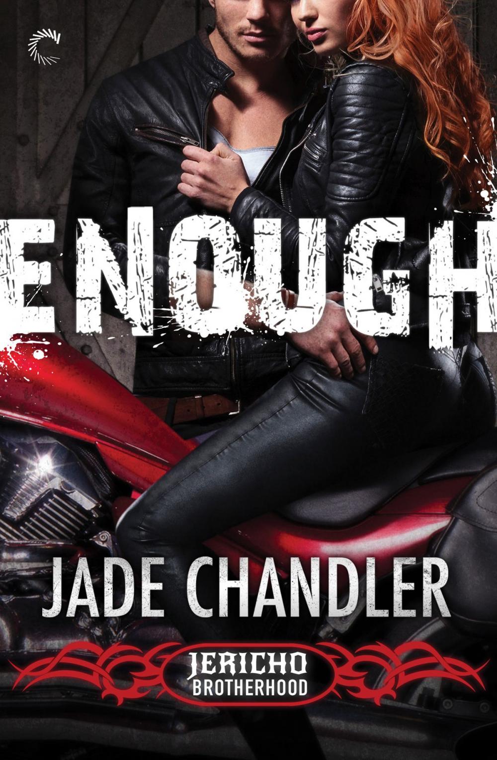 Big bigCover of Enough: A Dark, Erotic Motorcycle Club Romance