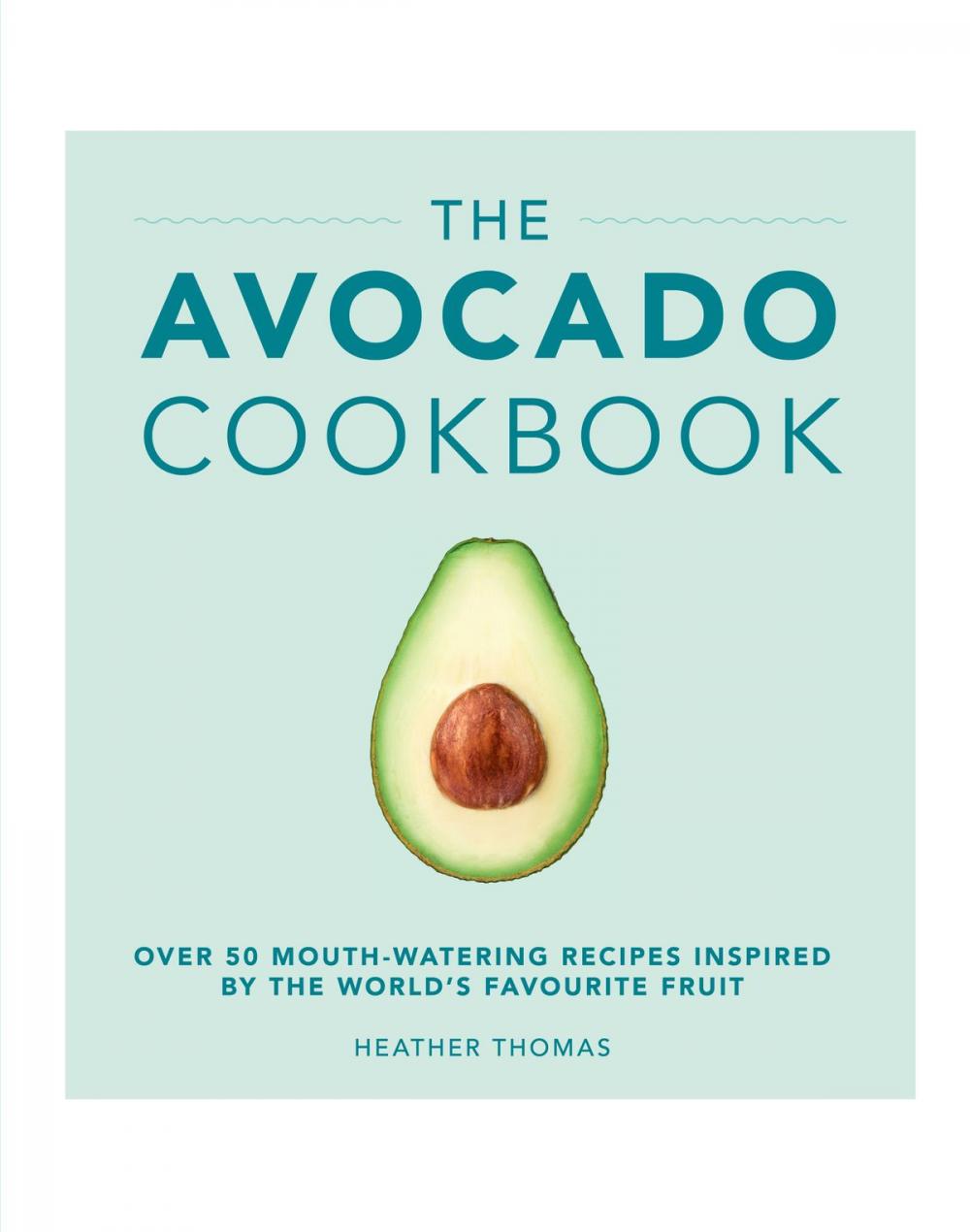 Big bigCover of The Avocado Cookbook