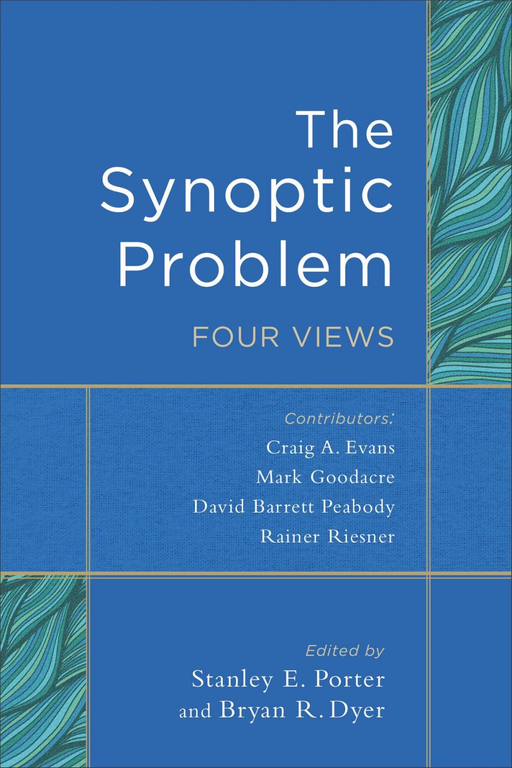 Big bigCover of The Synoptic Problem