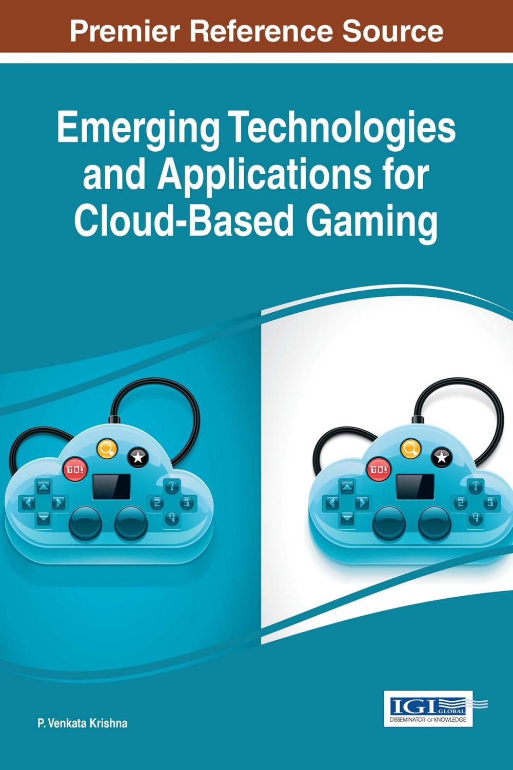 Big bigCover of Emerging Technologies and Applications for Cloud-Based Gaming