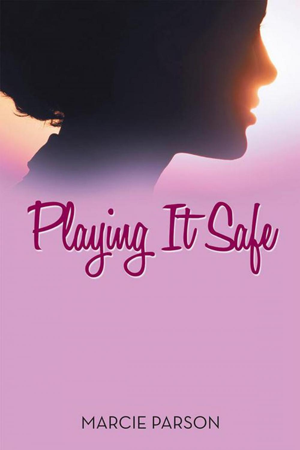 Big bigCover of Playing It Safe