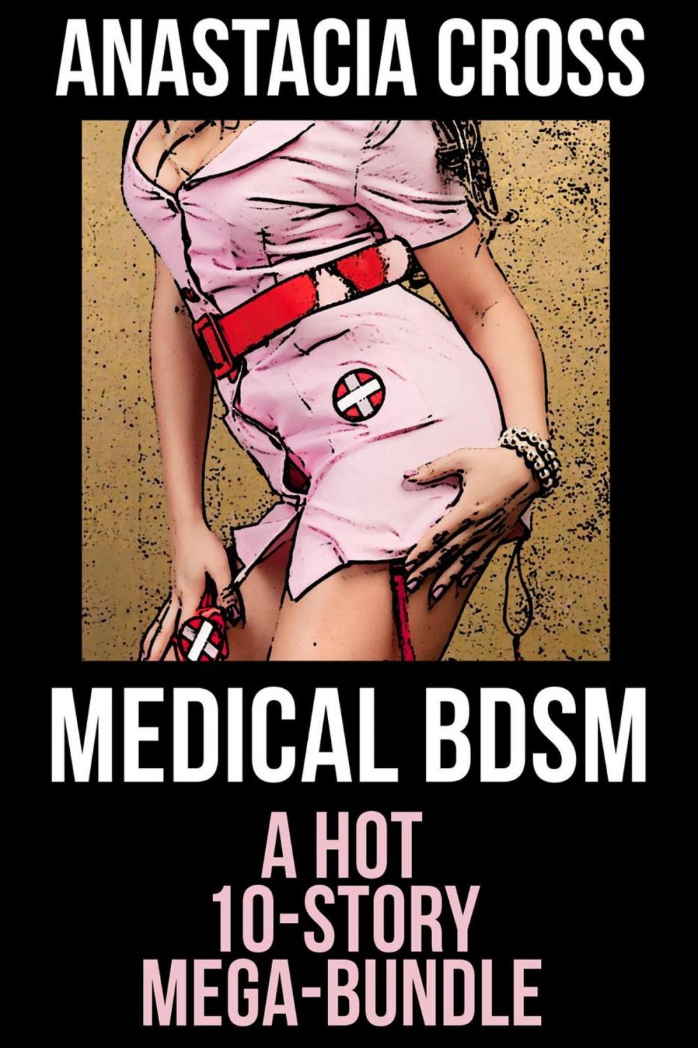Big bigCover of Medical BDSM: A Hot 10-Story Mega-Bundle