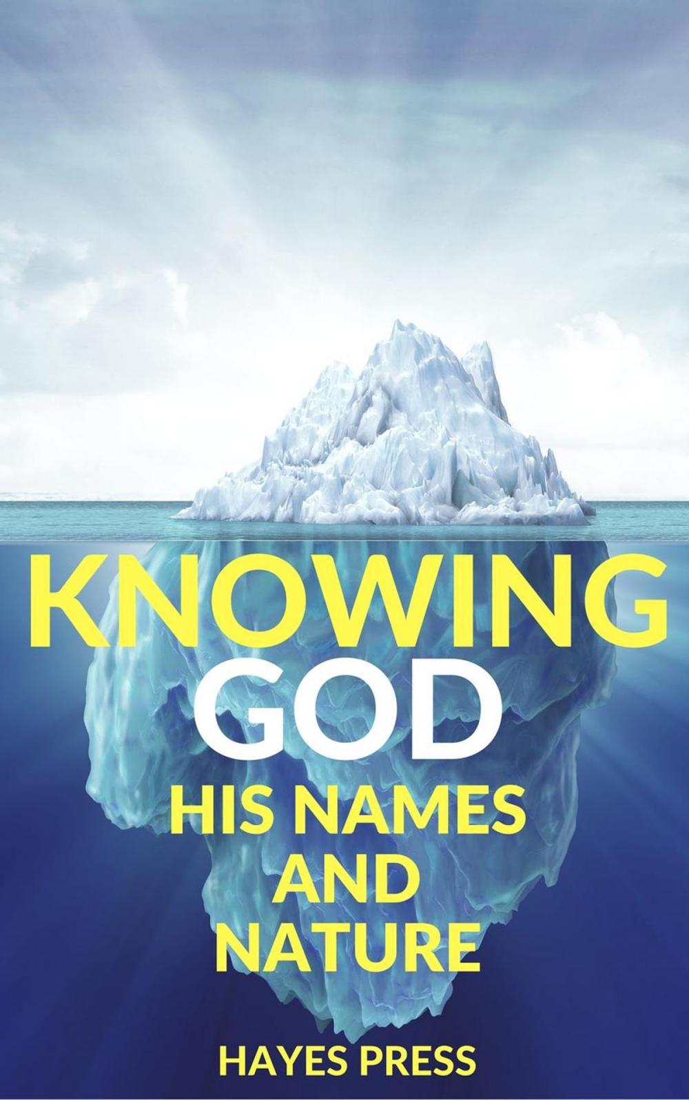 Big bigCover of Knowing God: His Names and Nature