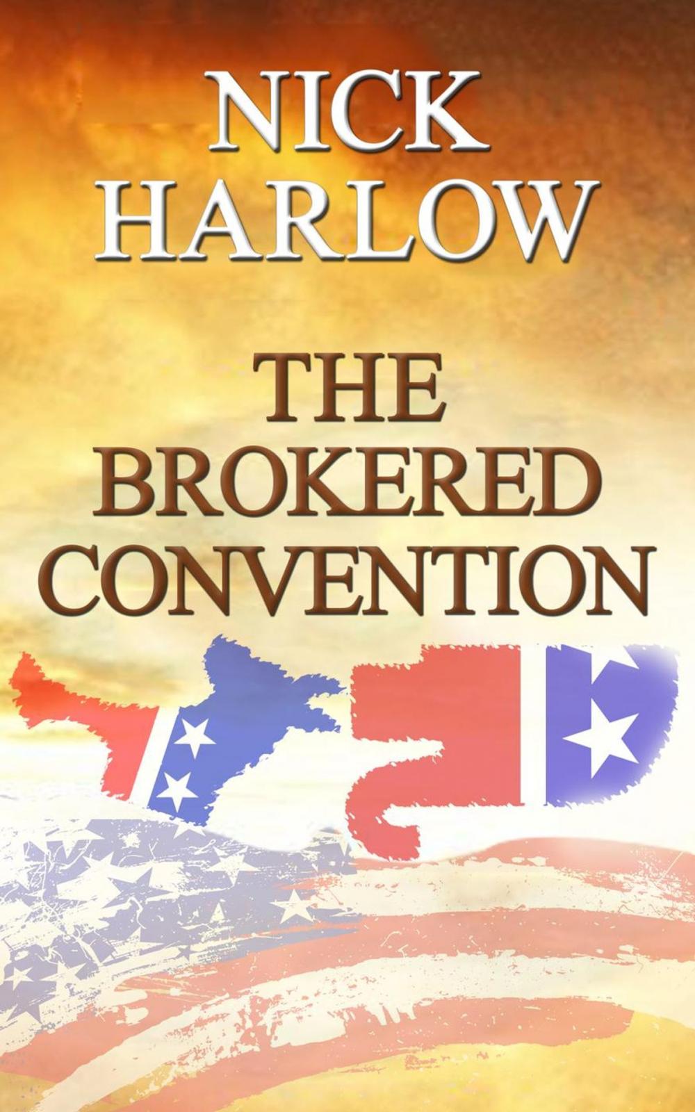Big bigCover of The Brokered Convention