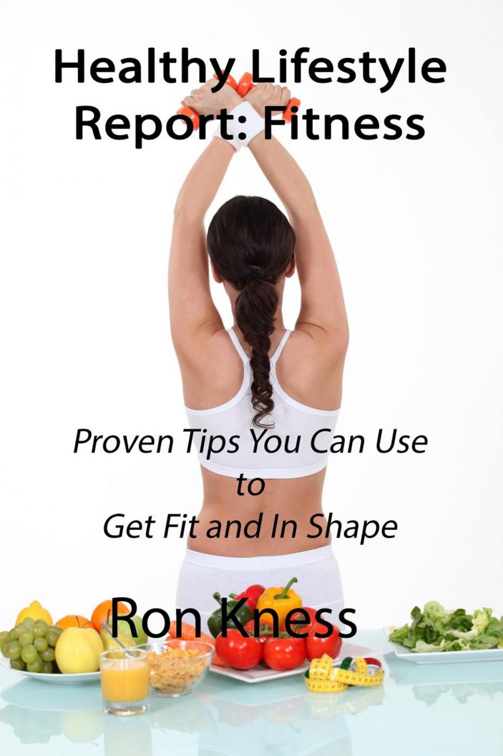 Big bigCover of Healthy Lifestyle Report: Fitness
