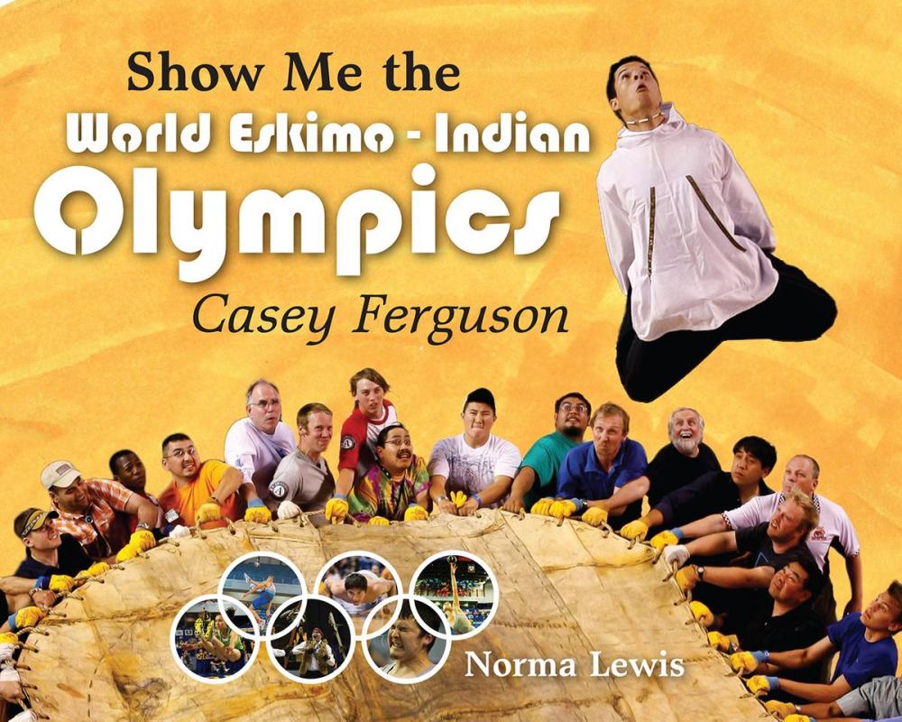 Big bigCover of Show Me The World Eskimo-Indian Olympics