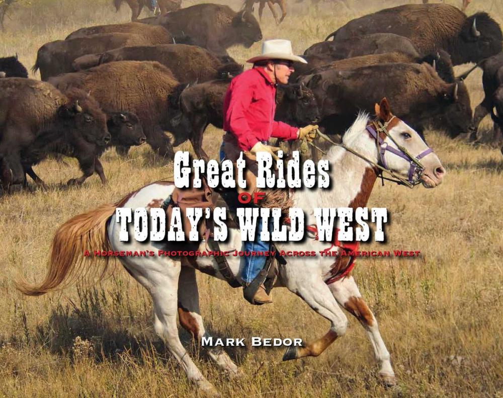 Big bigCover of Great Rides of Today's Wild West