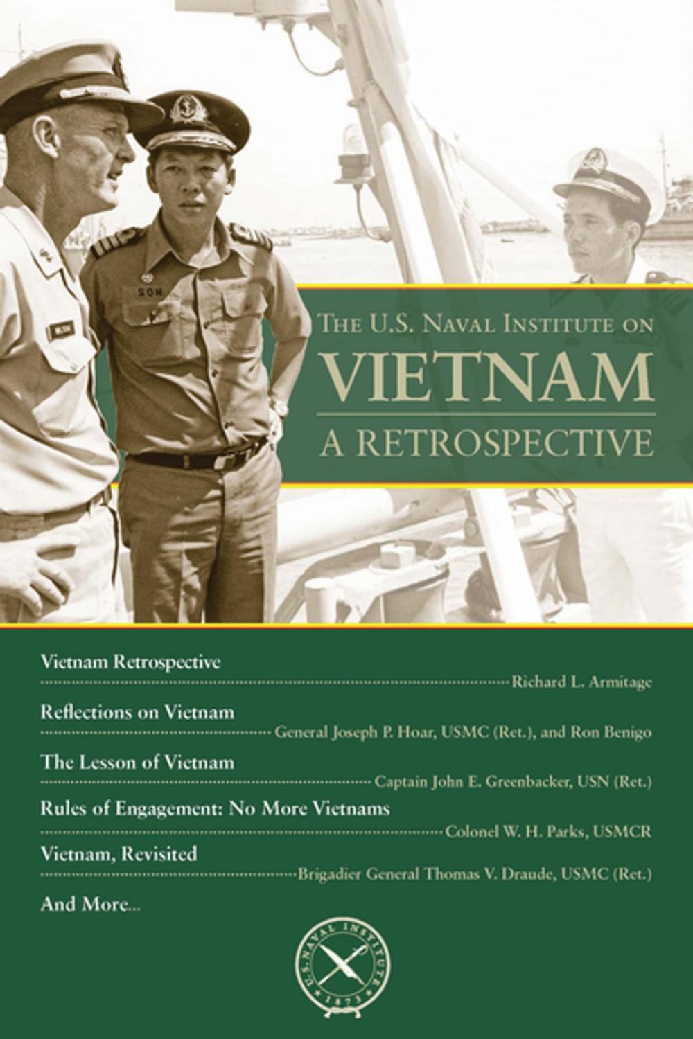 Big bigCover of The U.S. Naval Institute on Vietnam: A Retrospective