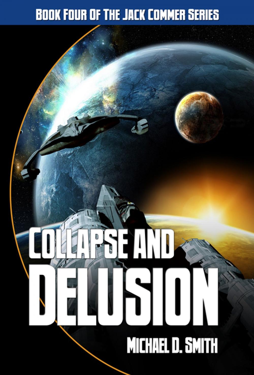 Big bigCover of Collapse And Delusion