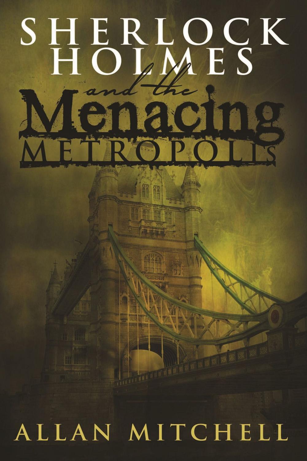 Big bigCover of Sherlock Holmes and The Menacing Metropolis