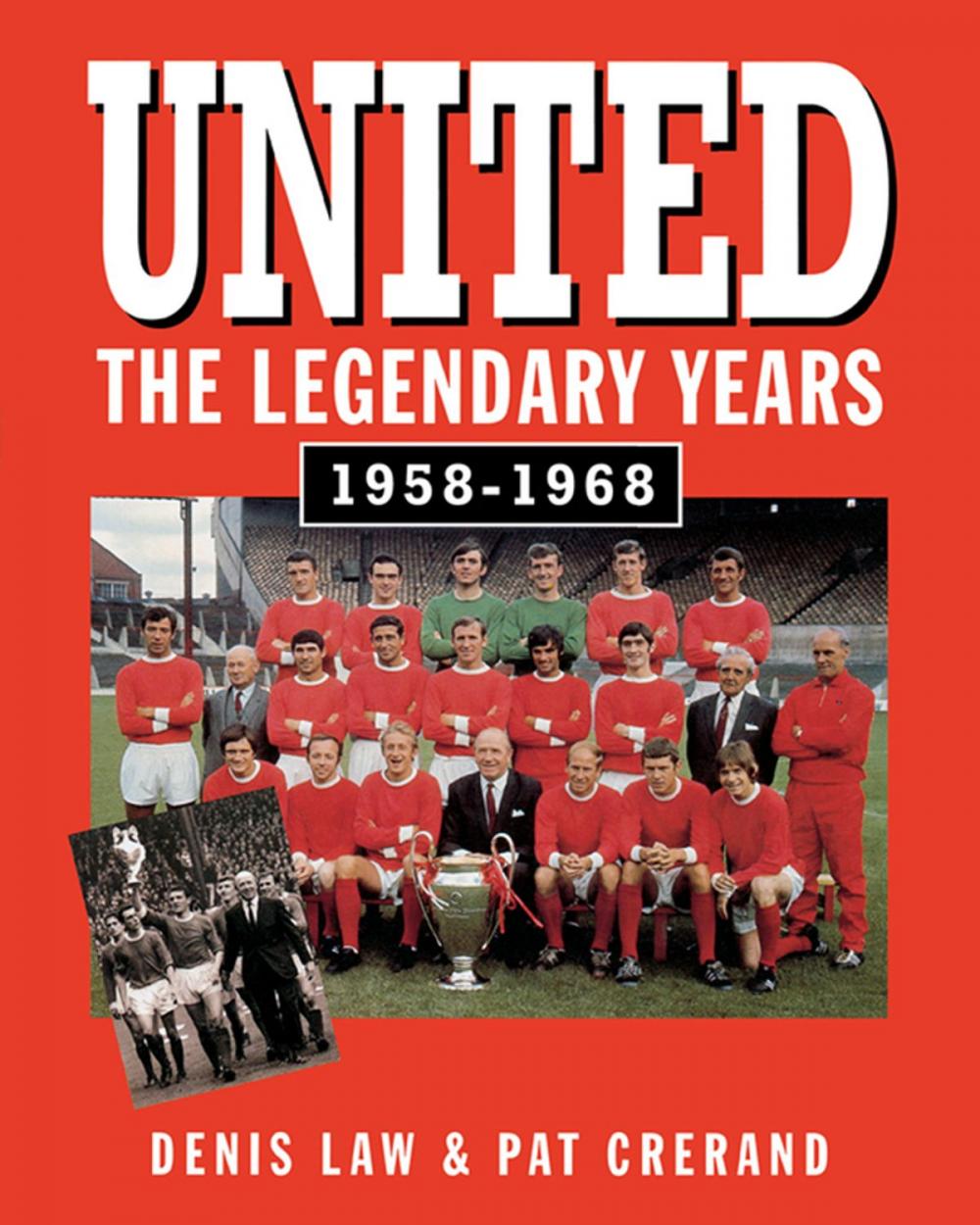 Big bigCover of United - The Legendary Years 1958-1968