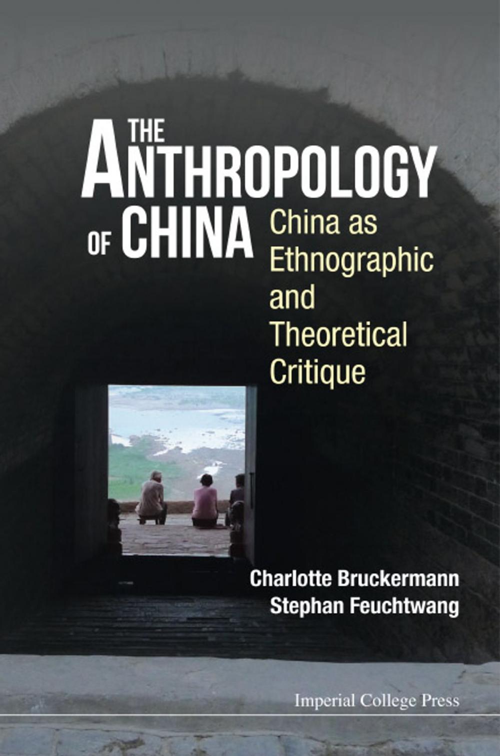 Big bigCover of The Anthropology of China