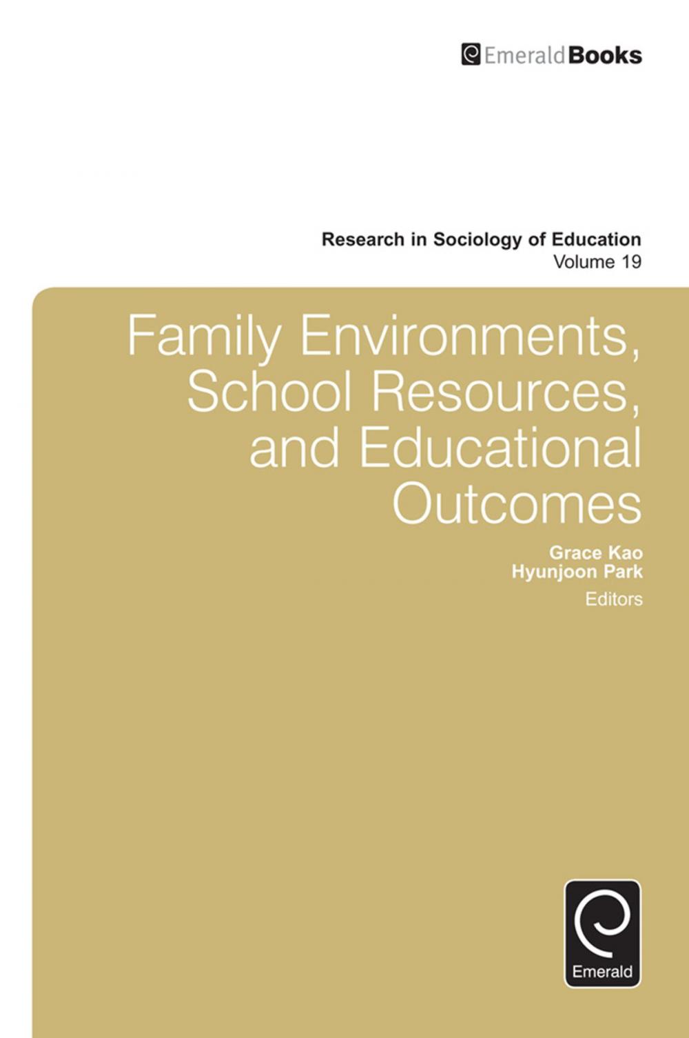 Big bigCover of Family Environments, School Resources, and Educational Outcomes