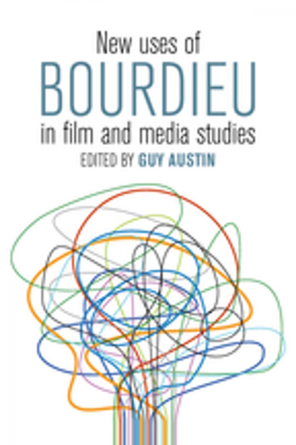 Big bigCover of New Uses of Bourdieu in Film and Media Studies
