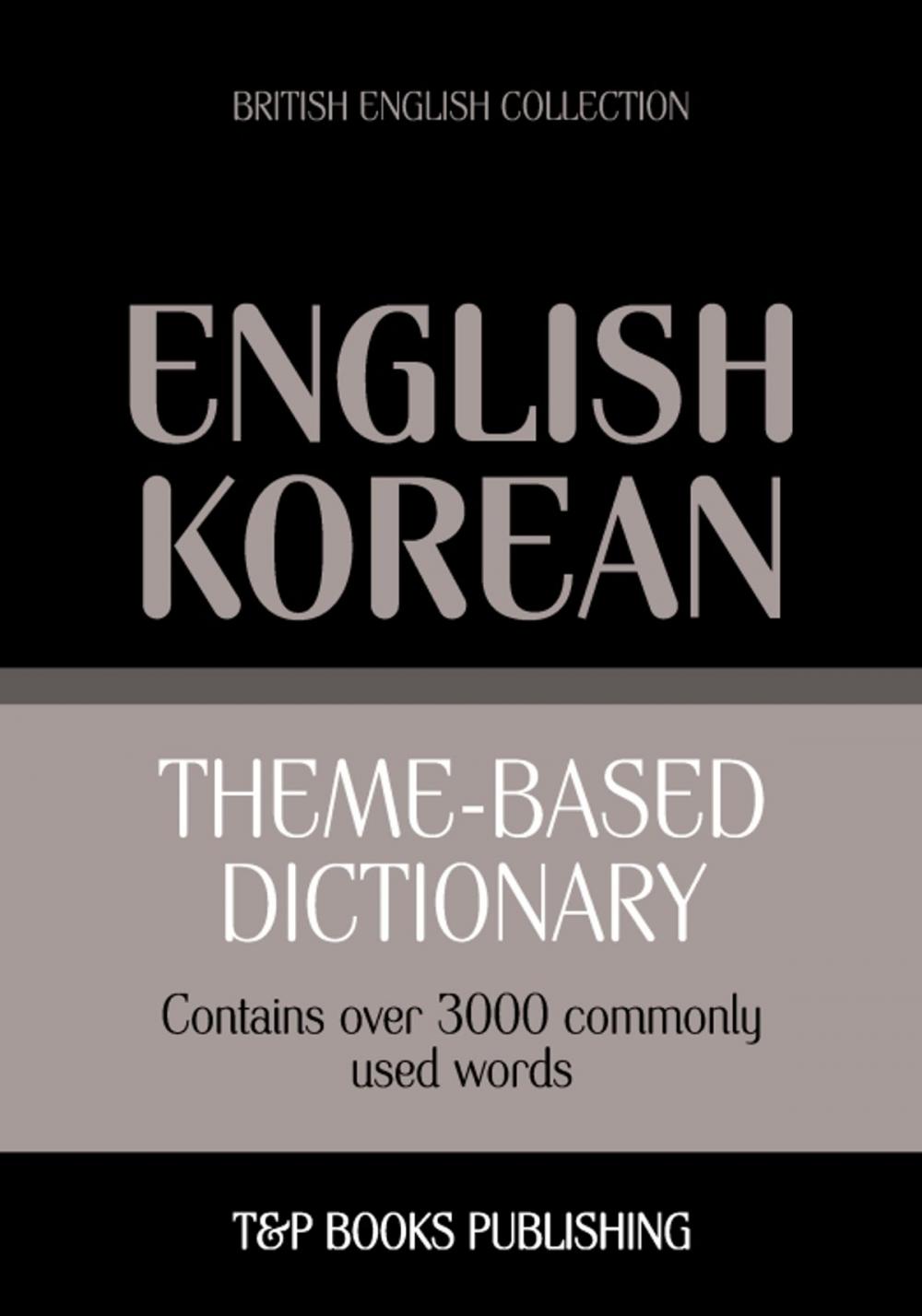 Big bigCover of Theme-based dictionary British English-Korean - 3000 words