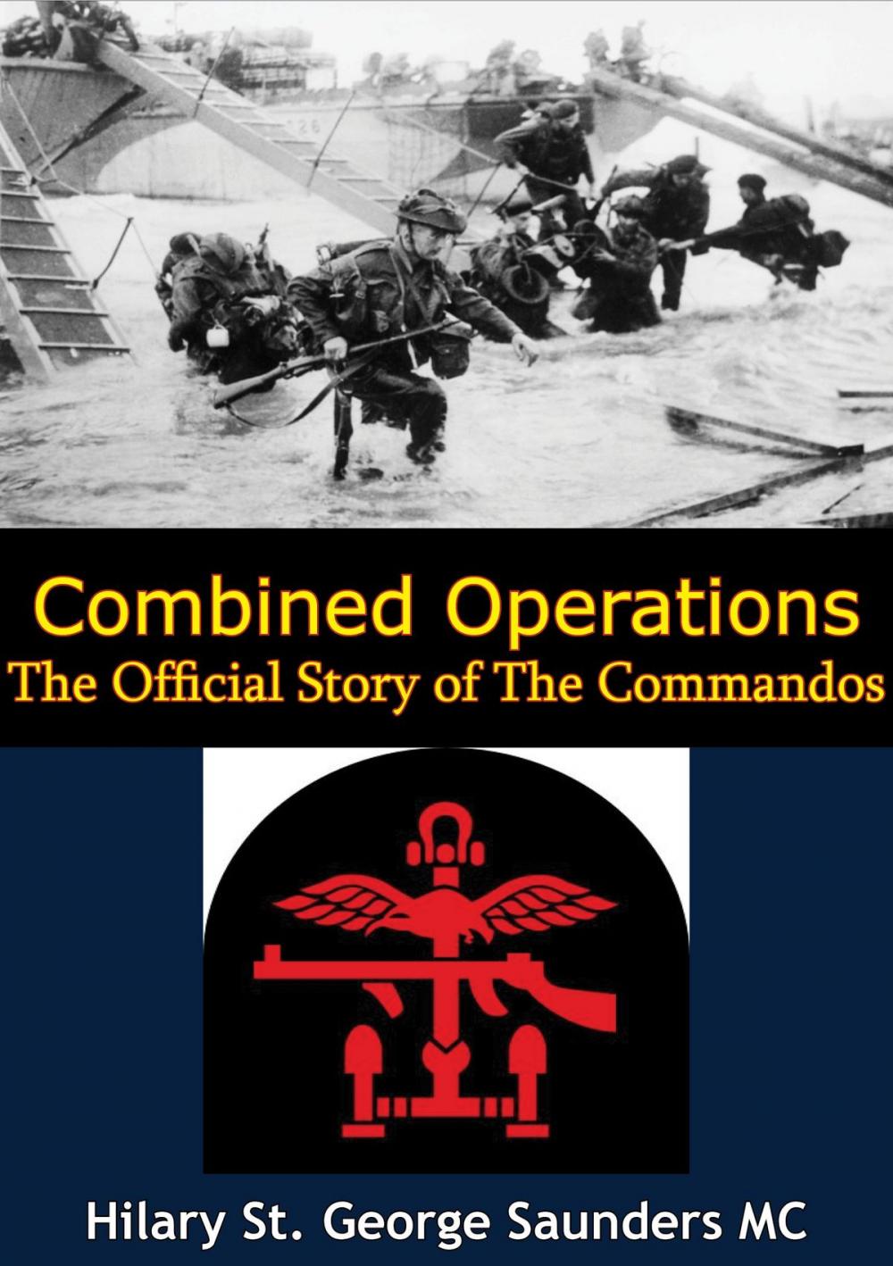 Big bigCover of Combined Operations; The Official Story of The Commandos