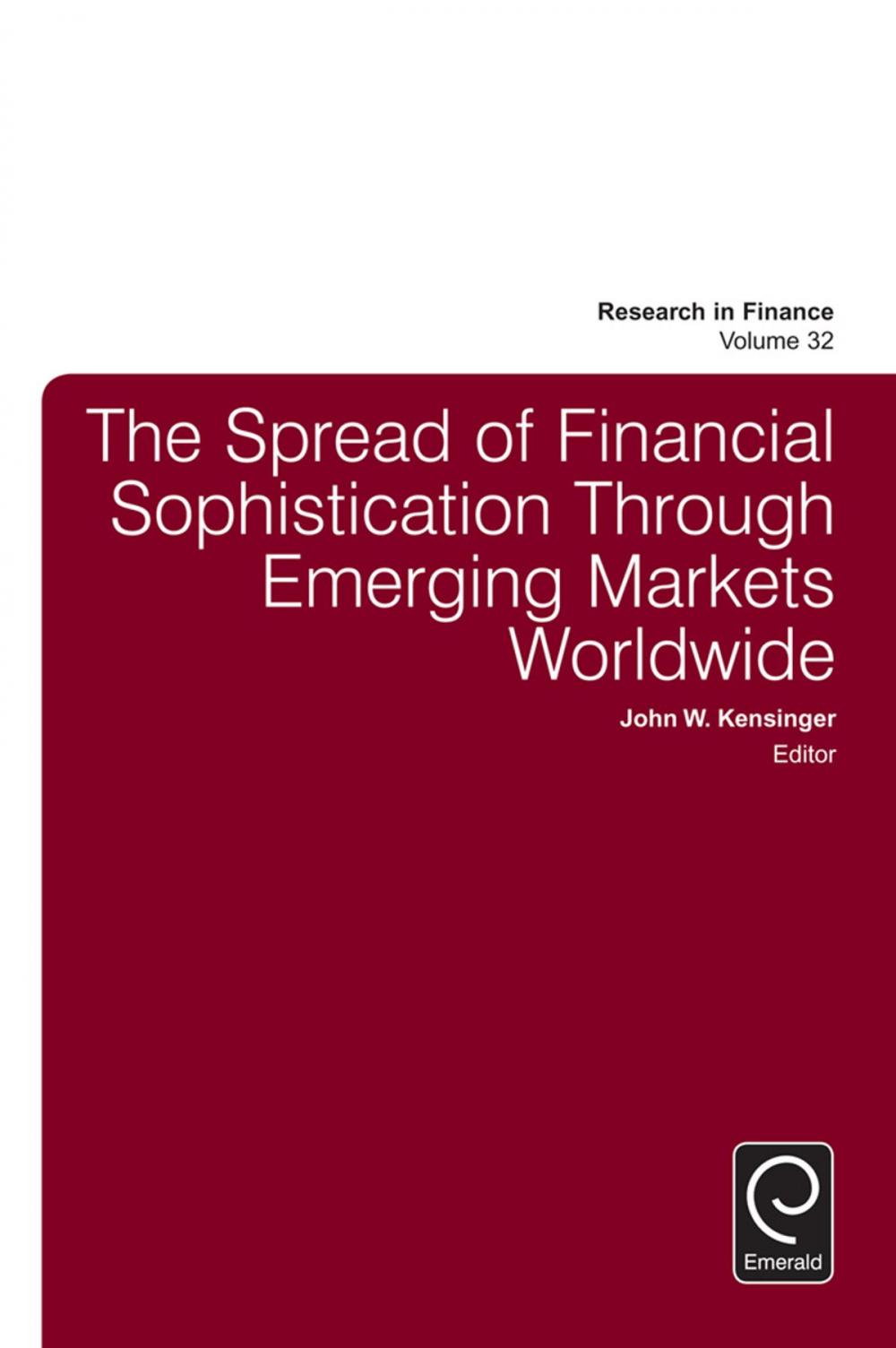 Big bigCover of The Spread of Financial Sophistication Through Emerging Markets Worldwide