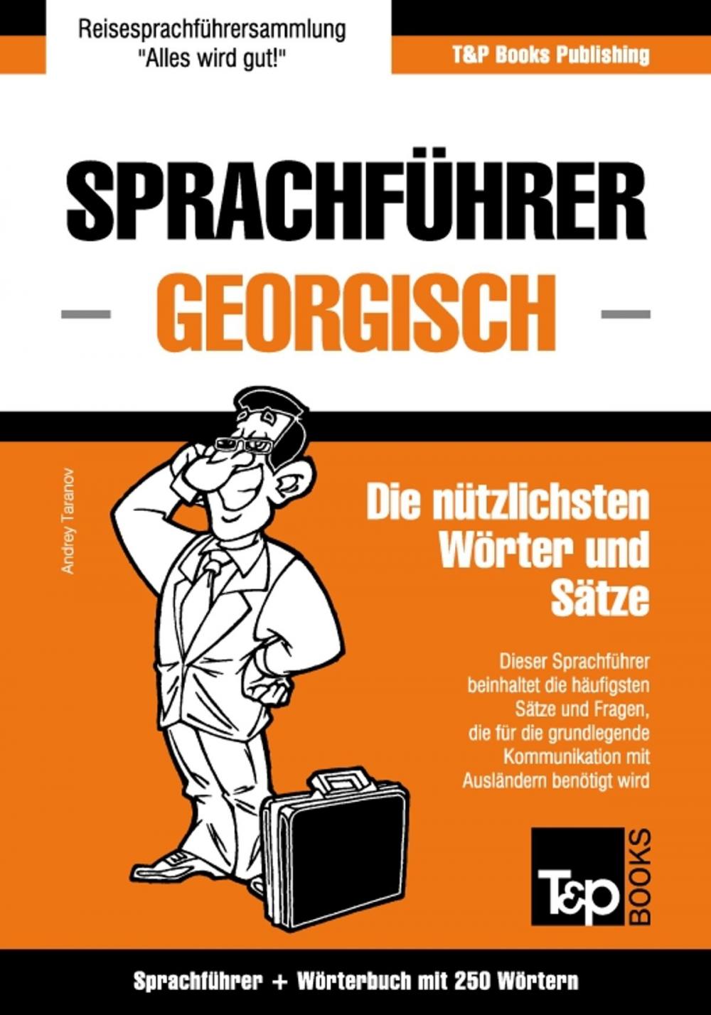 Big bigCover of Sprachführer Deutsch-Georgisch und Mini-Wörterbuch mit 250 Wörtern