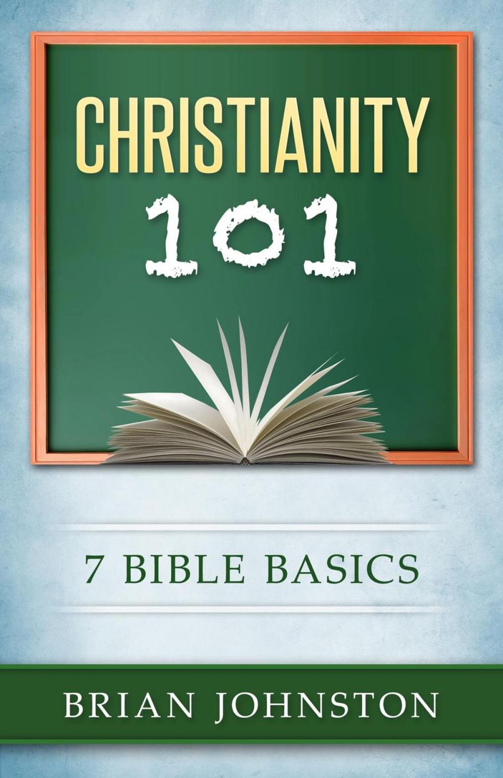 Big bigCover of Christianity 101: Seven Bible Basics