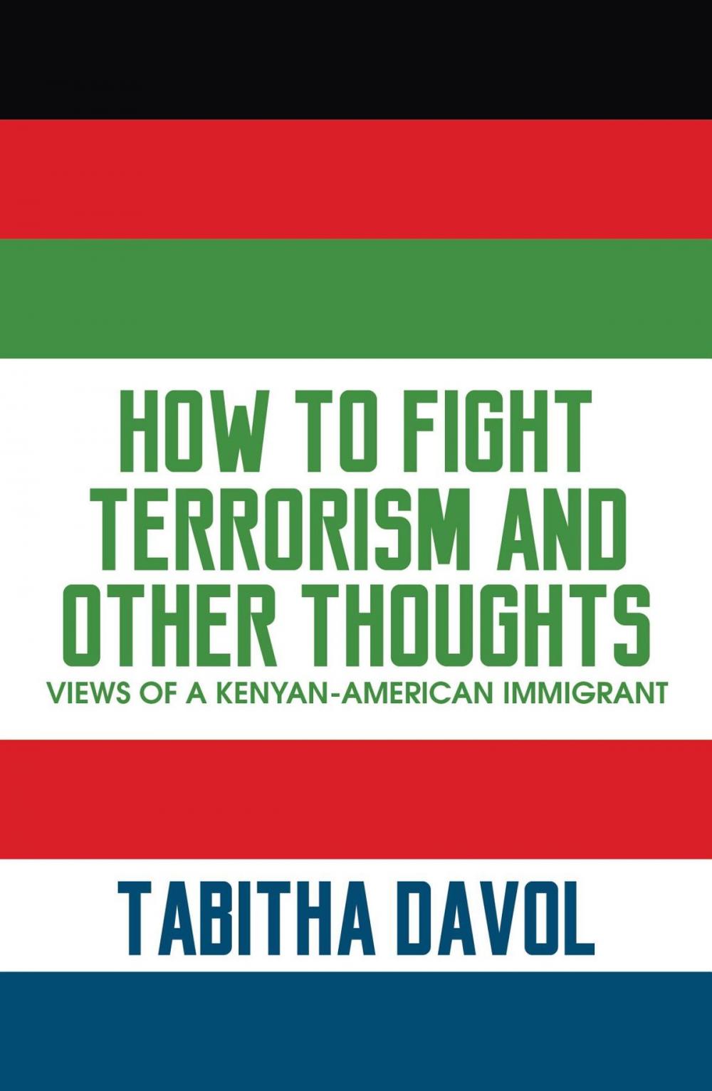 Big bigCover of How to Fight Terrorism and Other Thoughts