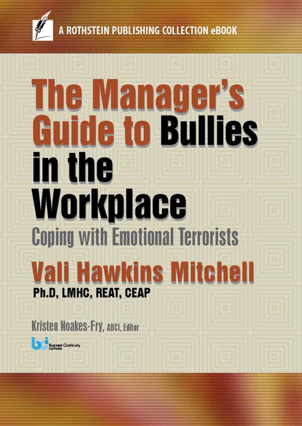 Big bigCover of The Manager's Guide to Bullies in the Workplace
