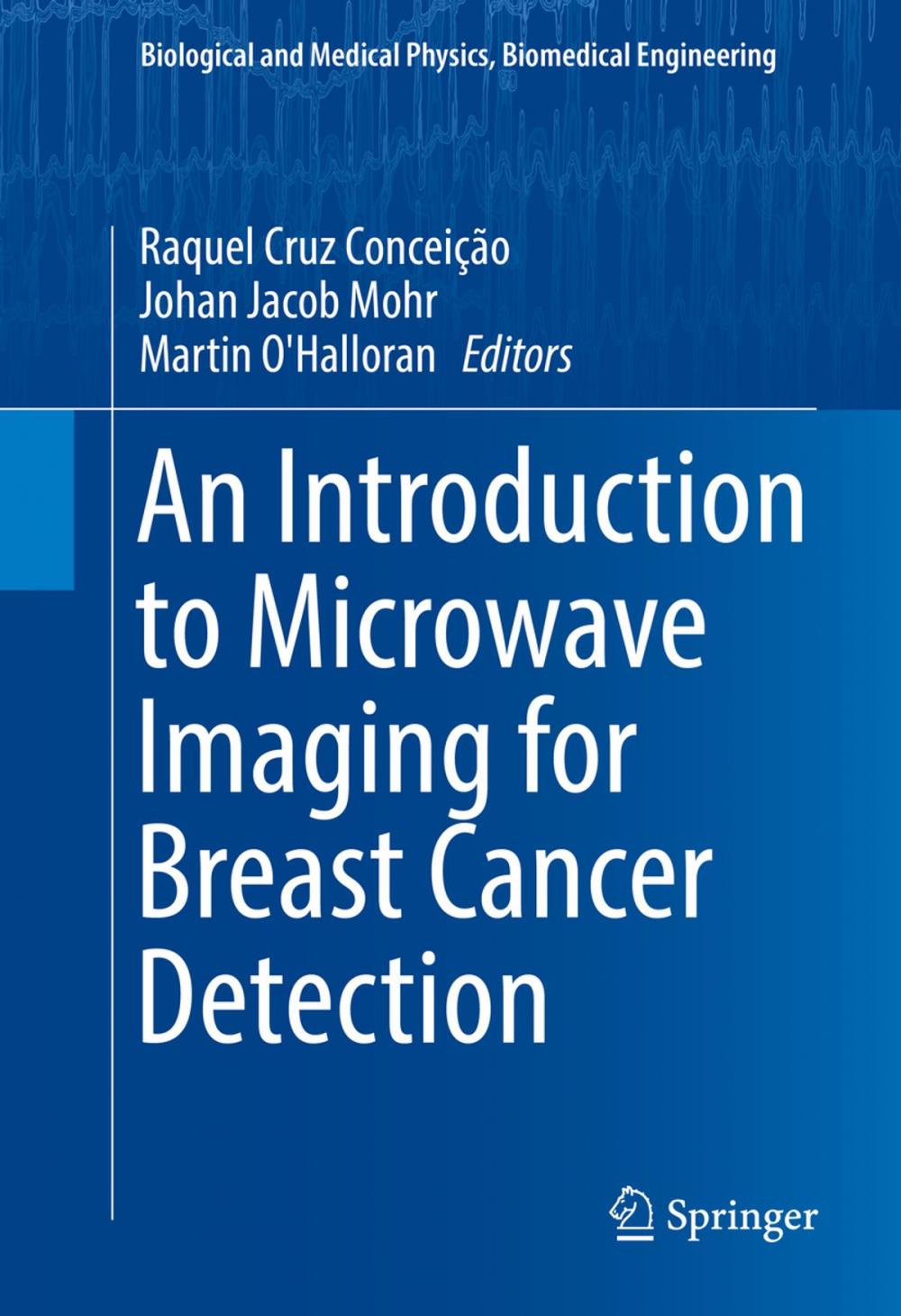Big bigCover of An Introduction to Microwave Imaging for Breast Cancer Detection