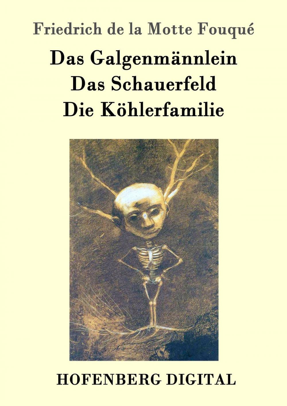 Big bigCover of Das Galgenmännlein / Das Schauerfeld / Die Köhlerfamilie