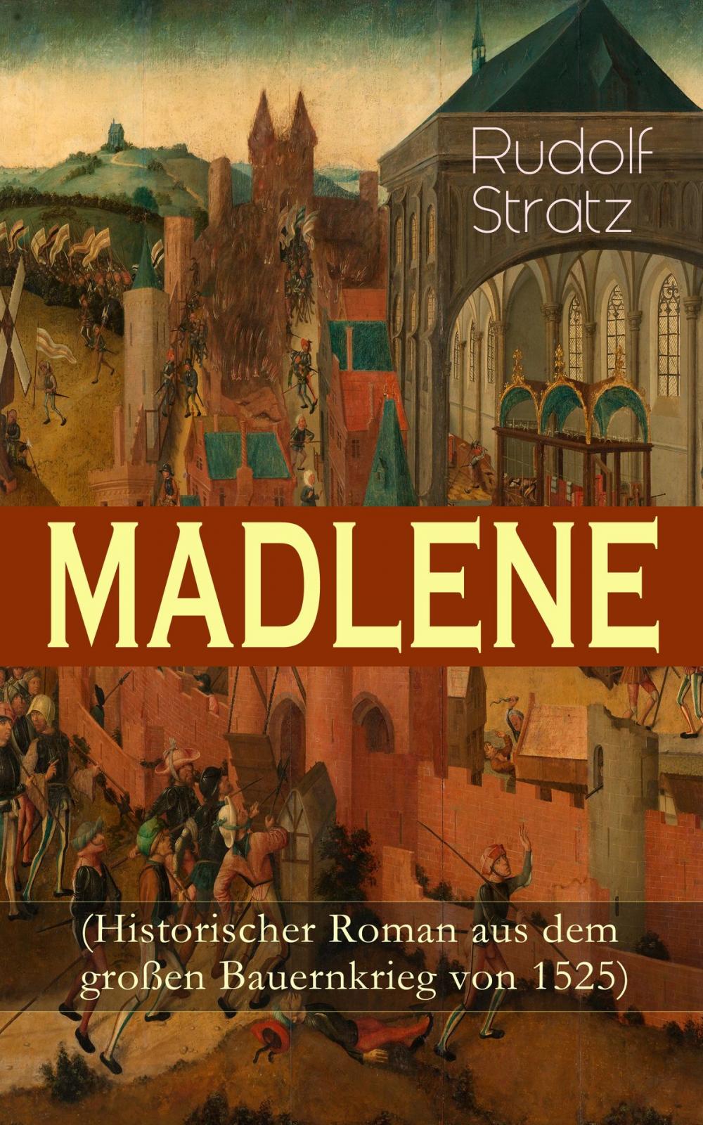 Big bigCover of MADLENE (Historischer Roman aus dem großen Bauernkrieg von 1525)