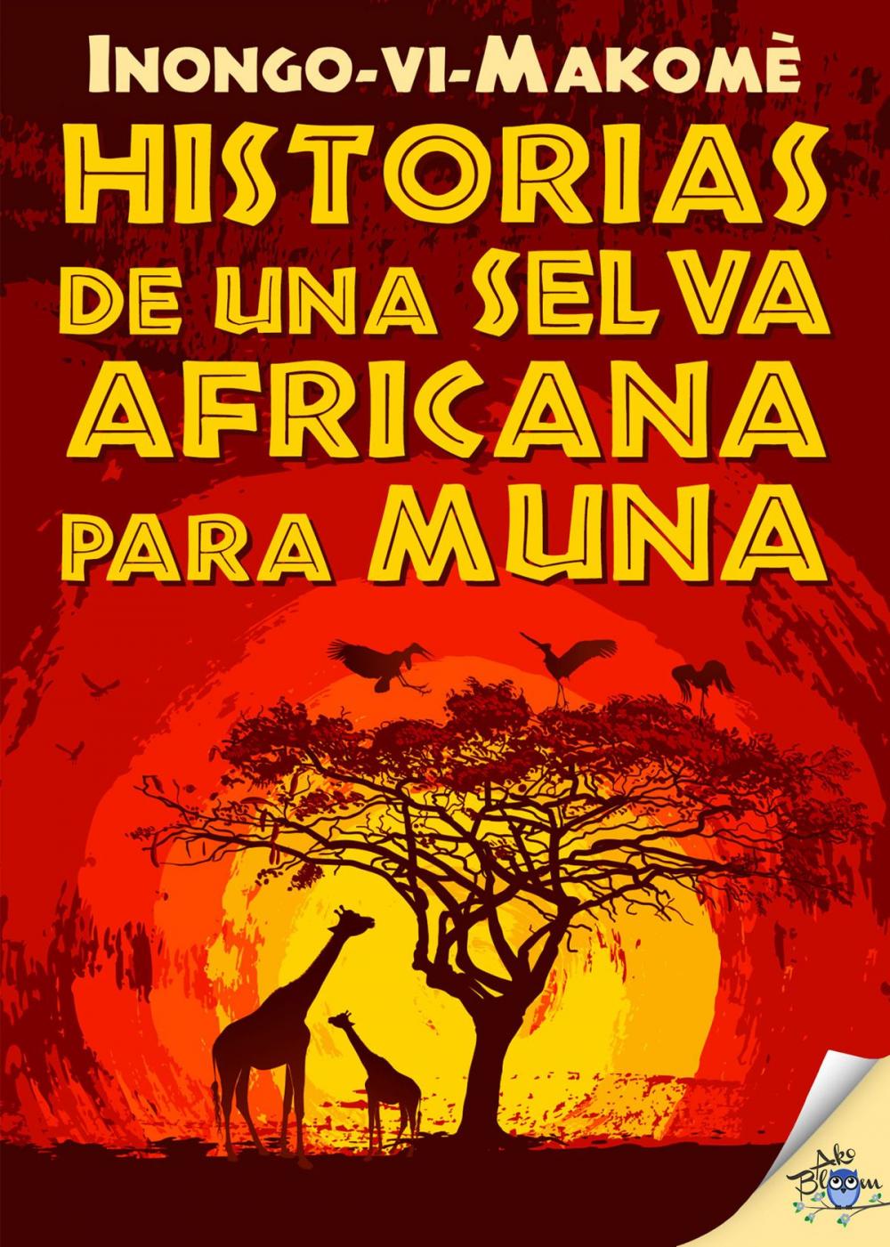 Big bigCover of Historias de una selva africana para Muna