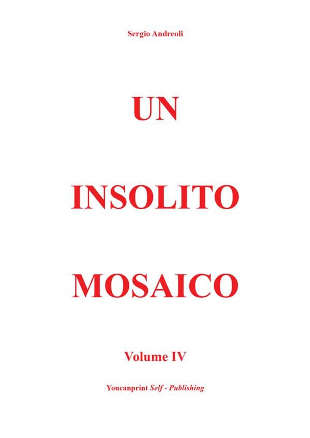 Big bigCover of Un insolito mosaico Vol. 4