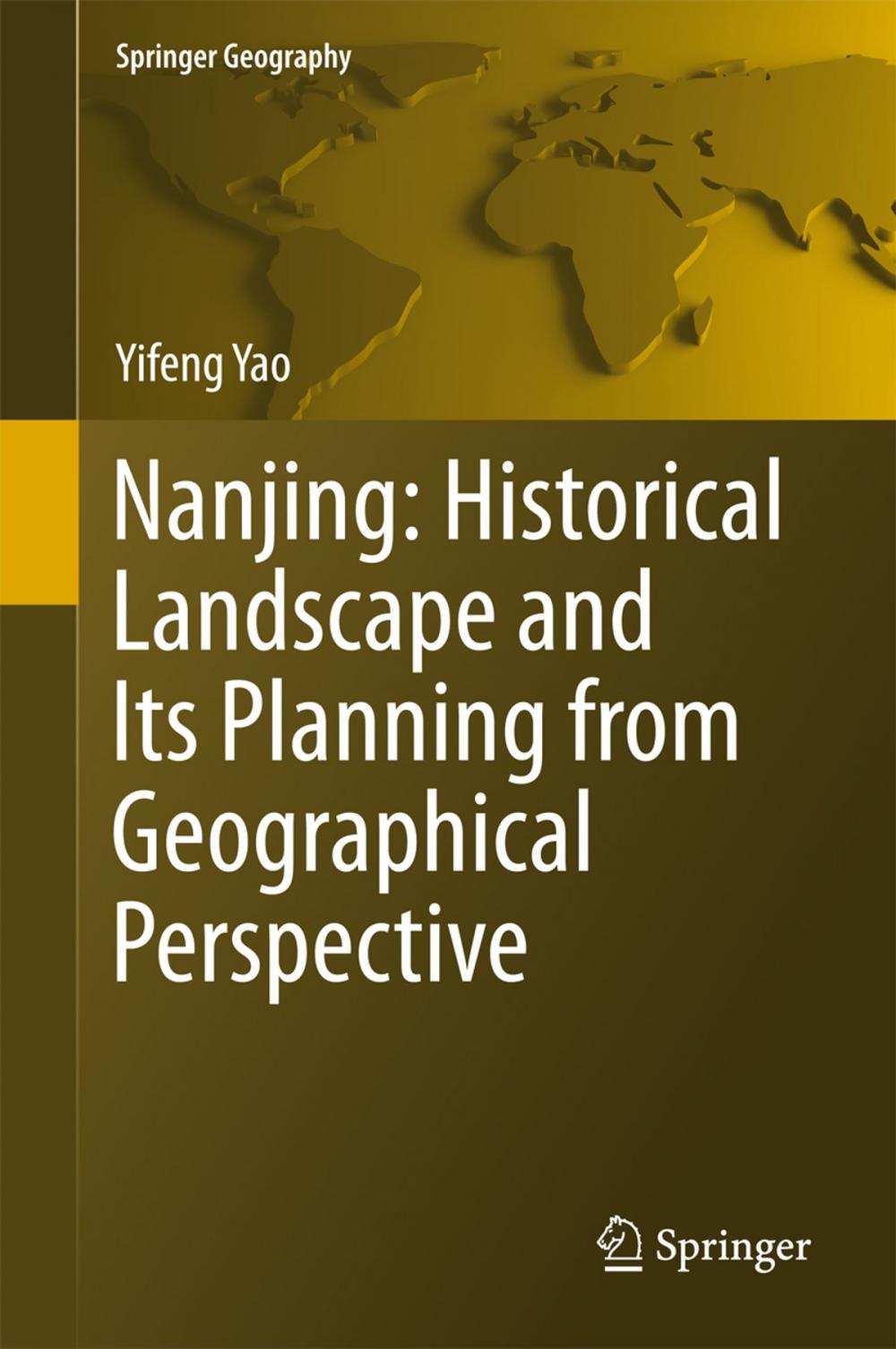 Big bigCover of Nanjing: Historical Landscape and Its Planning from Geographical Perspective