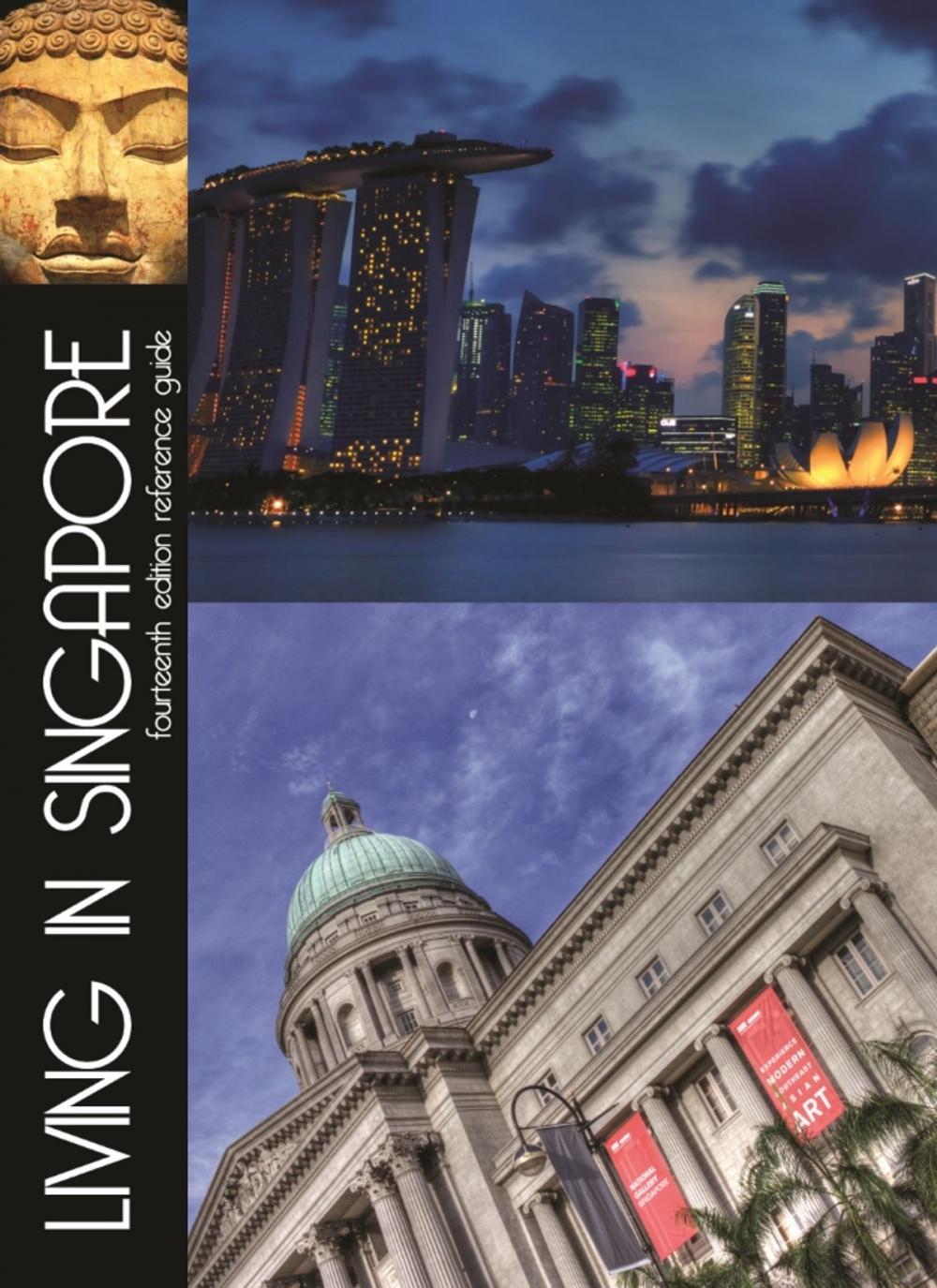 Big bigCover of Living in Singapore Fourteenth Edition Reference Guide