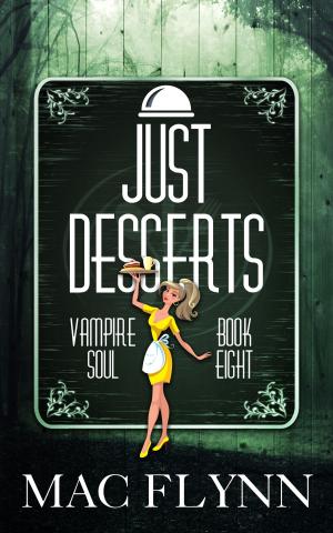 Cover of the book Just Desserts by Dawn Gray