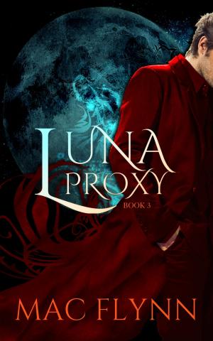 Cover of the book Luna Proxy #3 by Jennifer Ashley