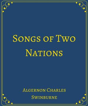 Cover of the book Songs of Two Nations by Robert Browning, 