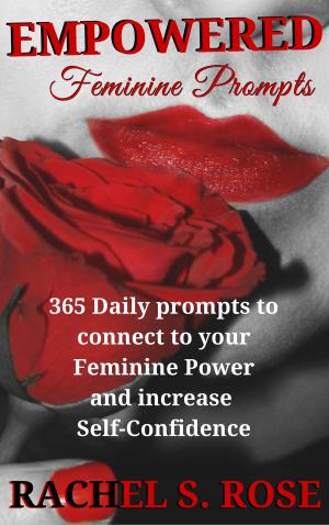 Cover of the book Empowered Feminine Prompts by Nancy Nichols