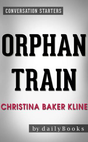Book cover of Conversations on Orphan Train By Christina Baker Kline