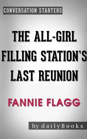 Book cover of Conversations on The All-Girl Filling Station's Last Reunion by Fannie Flagg