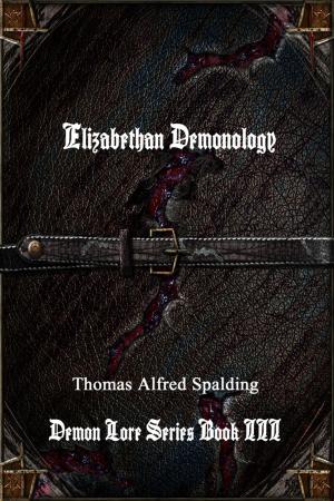 Cover of the book Elizabethan Demonology by Anthony Uyl