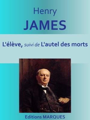 Cover of the book L'élève by Émile GABORIAU