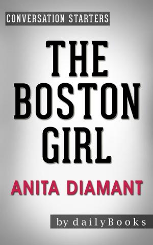 Book cover of Conversations on The Boston Girl by Anita Diamant