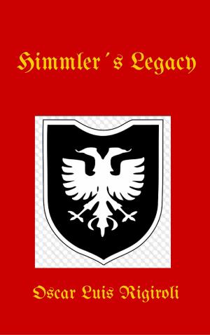 Cover of the book Himmler´s Legacy by Joseph Heck