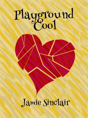 Cover of the book Playground Cool by Bonnie Lawrence