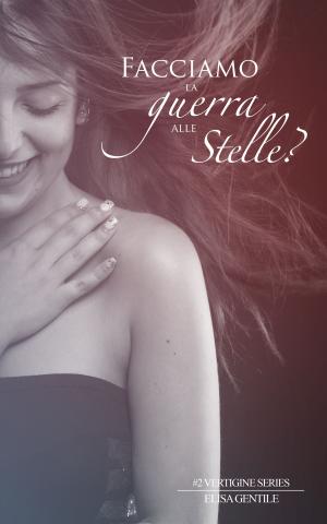 Cover of the book Facciamo la Guerra alle Stelle? by Christie St Claire