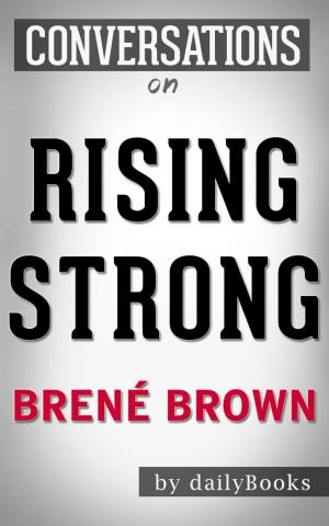 Book cover of Conversations on Rising Strong: by Brené Brown