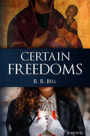 Book cover of Certain Freedoms