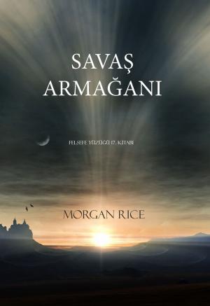 Cover of Savaşin Armağani (Felsefe Yüzüğü 17. Kitabi)