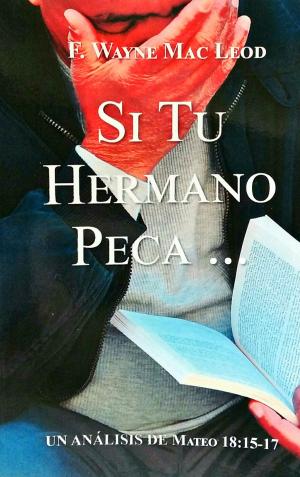Book cover of Si Tu Hermano Peca...